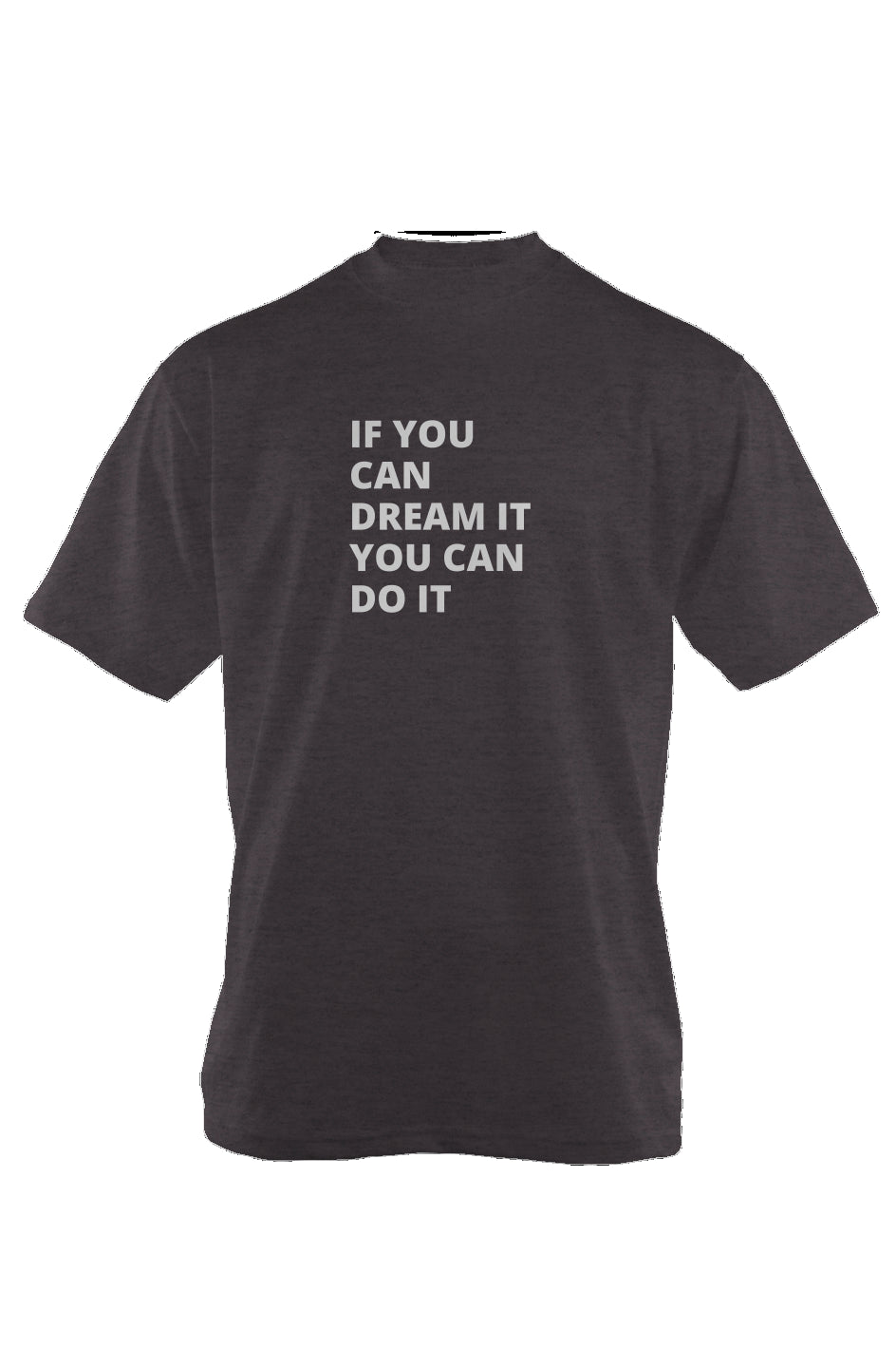Dream it Heavyweight T Shirt