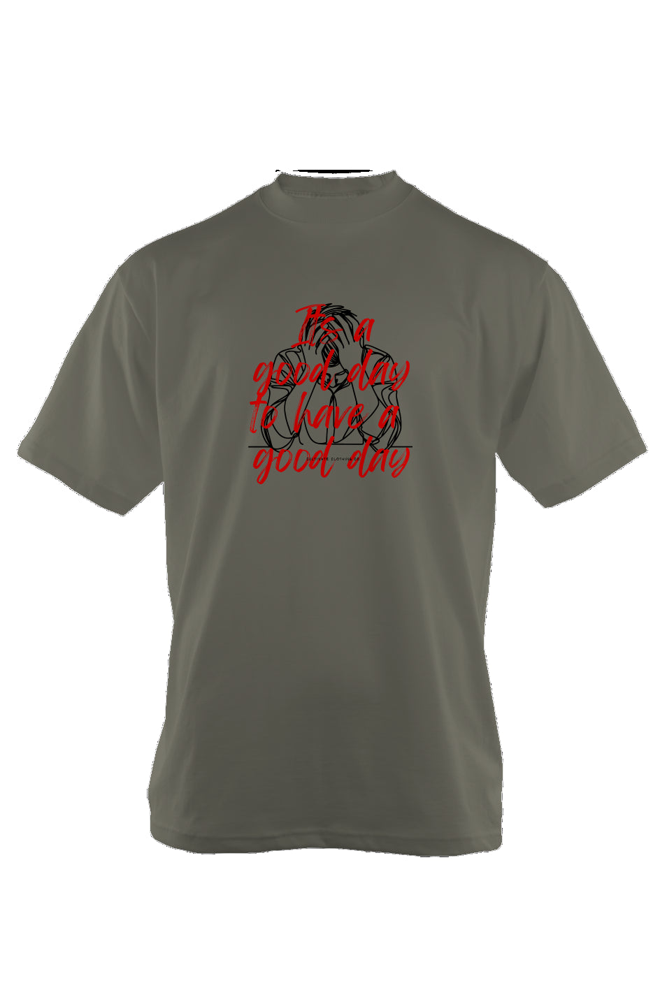 Its a good day to have a good day